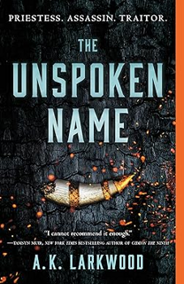~Download~ (PDF) The Unspoken Name (The Serpent Gates Book 1) BY :  A. K. Larkwood (Author)