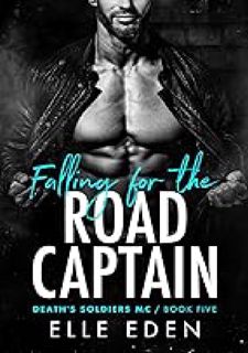 @ Falling for the Road Captain: A Forbidden Relationship Romance (The Death's Soldiers MC Series