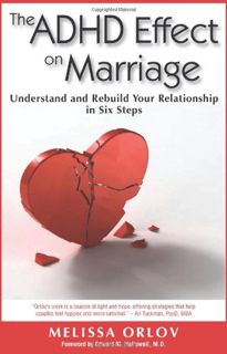 [Access] [PDF EBOOK EPUB KINDLE] The ADHD Effect on Marriage: Understand and Rebuild Your Relationsh