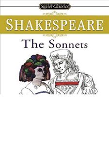 Read Book [PDF] The Sonnets (Signet Classic Shakespeare)