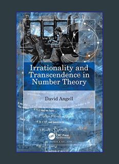 Download Online Irrationality and Transcendence in Number Theory     1st Edition