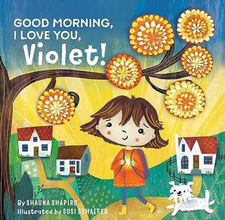 EPUB & PDF Good Morning I Love You Violet!