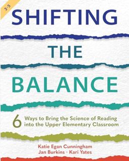 EPUB & PDF Shifting the Balance Grades 3-5: 6 Ways to Bring the Science of Reading into the Upper El