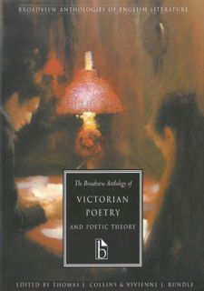 Read Book [PDF] The Broadview Anthology of Victorian Poetry & Poetic Theory