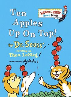 VIEW [KINDLE PDF EBOOK EPUB] Ten Apples Up On Top! (Bright & Early Board Books(TM)) by  Dr. Seuss 📍