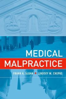 [READ] KINDLE PDF EBOOK EPUB Medical Malpractice (MIT Press) by  Frank A. Sloan &  Lindsey M. Chepke