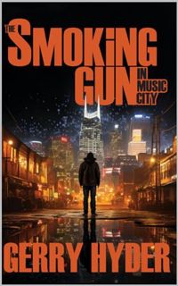 EPUB & PDF [eBook] The Smoking Gun In Music City