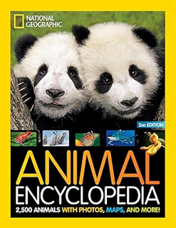 ~Download~ (PDF) National Geographic Kids Animal Encyclopedia 2nd edition: 2,500 Animals with Photo