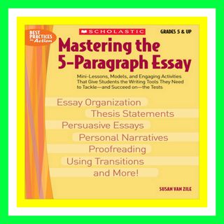 FREE DOWNLOAD Mastering The 5-paragraph Essay Mini-Lessons  Models  and Engaging Activities That Gi