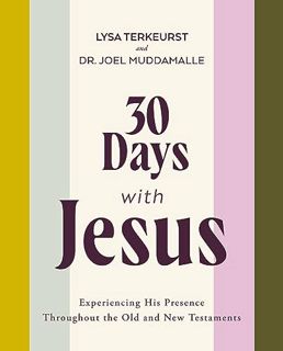 PDF [EPUB] 30 Days with Jesus: Experiencing His Presence throughout the Old and New Testaments