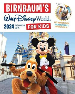 PDF [Download] Birnbaum's 2024 Walt Disney World for Kids: The Official Guide (Birnbaum Guides)