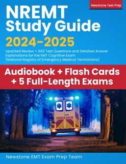 [READ] (DOWNLOAD) NREMT Study Guide 2024-2025: Updated Review + 600 Test Questions and Detailed Answ