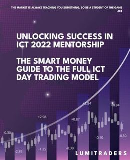 [Read-Download] PDF Unlocking Success in ICT 2022 Mentorship: The Smart Money Guide to The Full ICT
