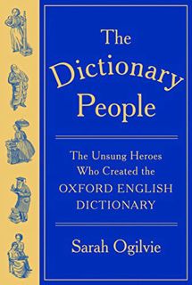 [PDF-EPub] Download The Dictionary People: The Unsung Heroes Who Created the Oxford English Dictiona