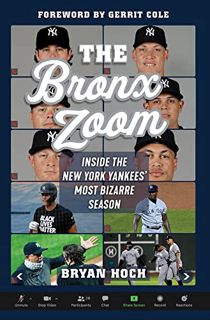 [READ] PDF EBOOK EPUB KINDLE The Bronx Zoom: Inside the New York Yankees' Most Bizarre Season by  Br