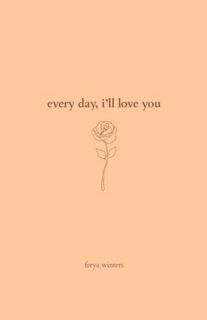 [PDF-EPub] Download Every Day I'll Love You: 180 Days Of Love