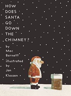[READ] (DOWNLOAD) How Does Santa Go Down the Chimney?