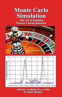 Get PDF EBOOK EPUB KINDLE Monte Carlo Simulation: The Art of Random Process Characterization by D. J