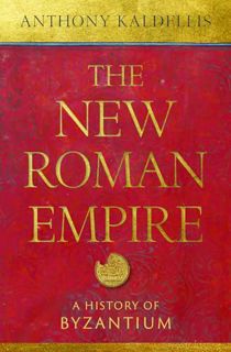 read (PDF) The New Roman Empire: A History of Byzantium