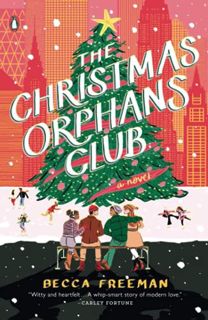 FREE [DOWNLOAD] The Christmas Orphans Club: A Novel