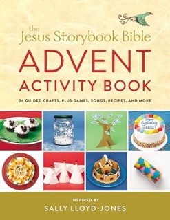 (READ-PDF) The Jesus Storybook Bible Advent Activity Book: 24 Guided Crafts plus Games Songs Recipes