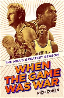 [PDF-EPub] Download When the Game Was War: The NBA's Greatest Season