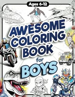 [DOWNLOAD] EPUB Awesome Coloring Book for Boys: Over 75 Coloring Activity featuring Ninjas Cars Drag