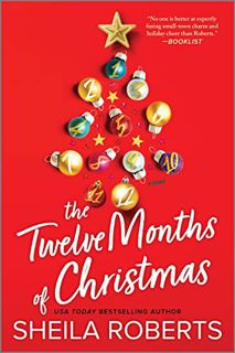 FREE [DOWNLOAD] The Twelve Months of Christmas: A Cozy Christmas Romance Novel
