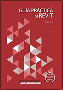 [View] [EBOOK EPUB KINDLE PDF] Guía práctica de Revit: Volumen 1 (Spanish Edition) by Salvador Moret