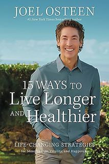 FREE [DOWNLOAD] 15 Ways to Live Longer and Healthier: Life-Changing Strategies for Greater Energy a