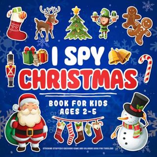 [DOWNLOAD] Free I Spy Christmas Book For Kids Ages 2-5: Stocking Stuffers Guessing Game And Coloring