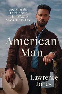 EPUB [eBook] American Man: Speaking the Truth about the War on Masculinity