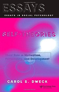 Get EBOOK EPUB KINDLE PDF Self-theories: Their Role in Motivation, Personality, and Development (Ess
