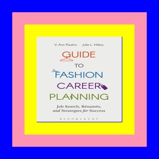 D.o.w.n.l.o.a.d Guide to Fashion Career Planning: Job Search, Resumes