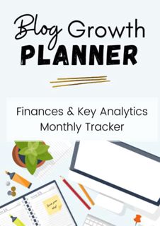 Read EBOOK EPUB KINDLE PDF Blog Growth Planner: Finances & Key Analytics Annual Tracker by  Ana Skye