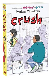 READ [PDF] Crush (Berrybrook Middle School, 3) By SVETLANA CHMAKOVA ...