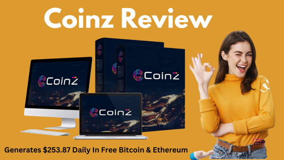 Coinz Review: Generates Free $253.87 Daily in Bitcoin & Ethereum!