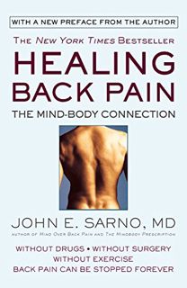 [View] PDF EBOOK EPUB KINDLE Healing Back Pain: The Mind-Body Connection by  John E. Sarno MD 📙