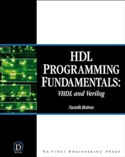 ~Pdf~ (Download) HDL Programming Fundamentals: VHDL and Verilog (DaVinci Engineering) BY :  Nazeih