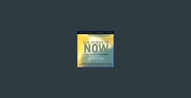 ??pdf^^ ✨ The Power of Now: A Guide to Spiritual Enlightenment PDF - KINDLE - EPUB - MOBI