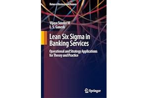 [PDF] [Read/Download] Lean Six Sigma in Banking Services (Future of Business and Finance) BY M Unli