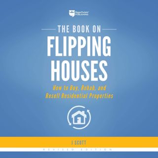 ((Read_[P.D.F])) The Book on Flipping Houses  How to Buy  Rehab  and Resell Residential Properties