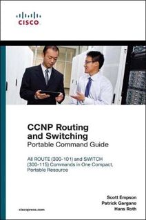 [GET] [KINDLE PDF EBOOK EPUB] CCNP Routing and Switching Portable Command Guide by  Scott Empson,Pat