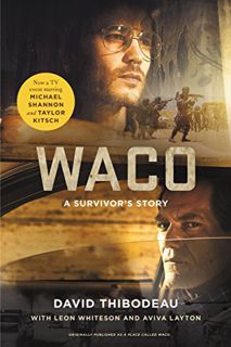 [ACCESS] EPUB KINDLE PDF EBOOK Waco: A Survivor's Story by  David Thibodeau &  Leon Whiteson 📕