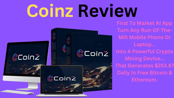 Coinz Review – That Generates $253.87 Daily In Free Bitcoin & Ethereum.