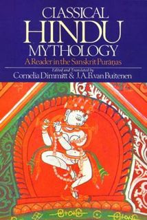 [Get] [EBOOK EPUB KINDLE PDF] Classical Hindu Mythology: A Reader in the Sanskrit Puranas by  Cornel