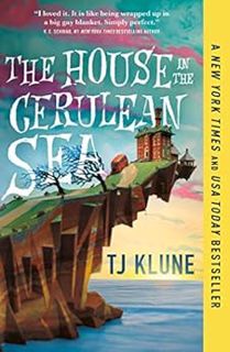 VIEW EPUB KINDLE PDF EBOOK The House in the Cerulean Sea by TJ Klune 📂