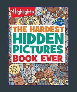 [EBOOK] [PDF] The Hardest Hidden Pictures Book Ever: 1500+ Tough Hidden Objects to Find, Extra Tric
