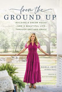 (Book) Kindle From the Ground Up  Building a Dream House---and a Beautiful Life---through Grit and