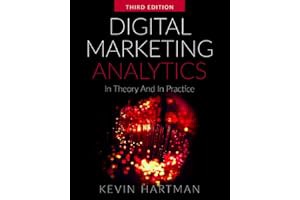 [PDF] [Read/Download] Digital Marketing Analytics: In Theory And In Practice (Black & White Print V